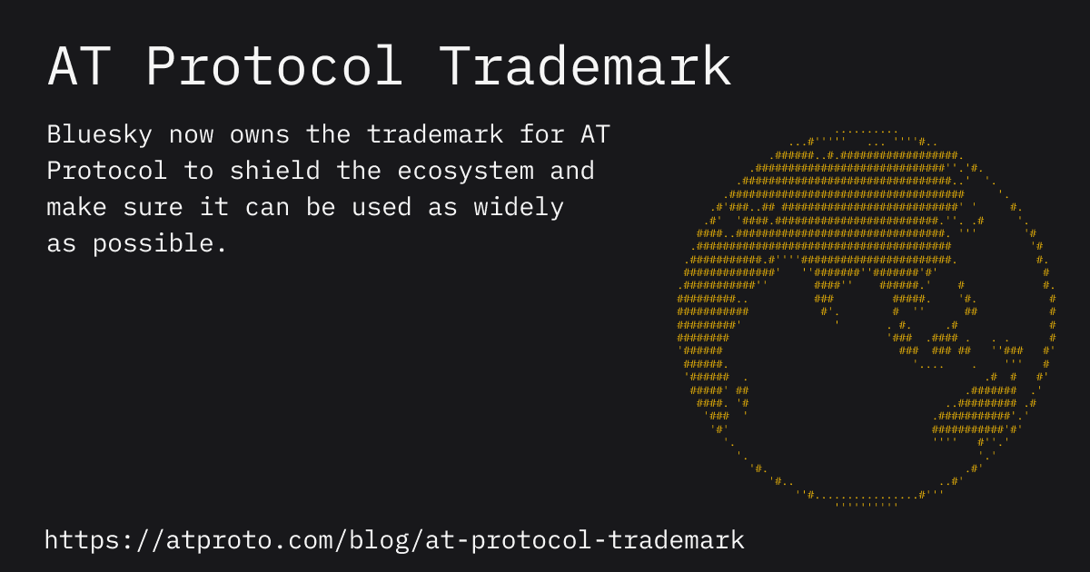 Bluesky 给 AT Protocol 注册商标：去中心化协议绕不开中心化的法律盾牌