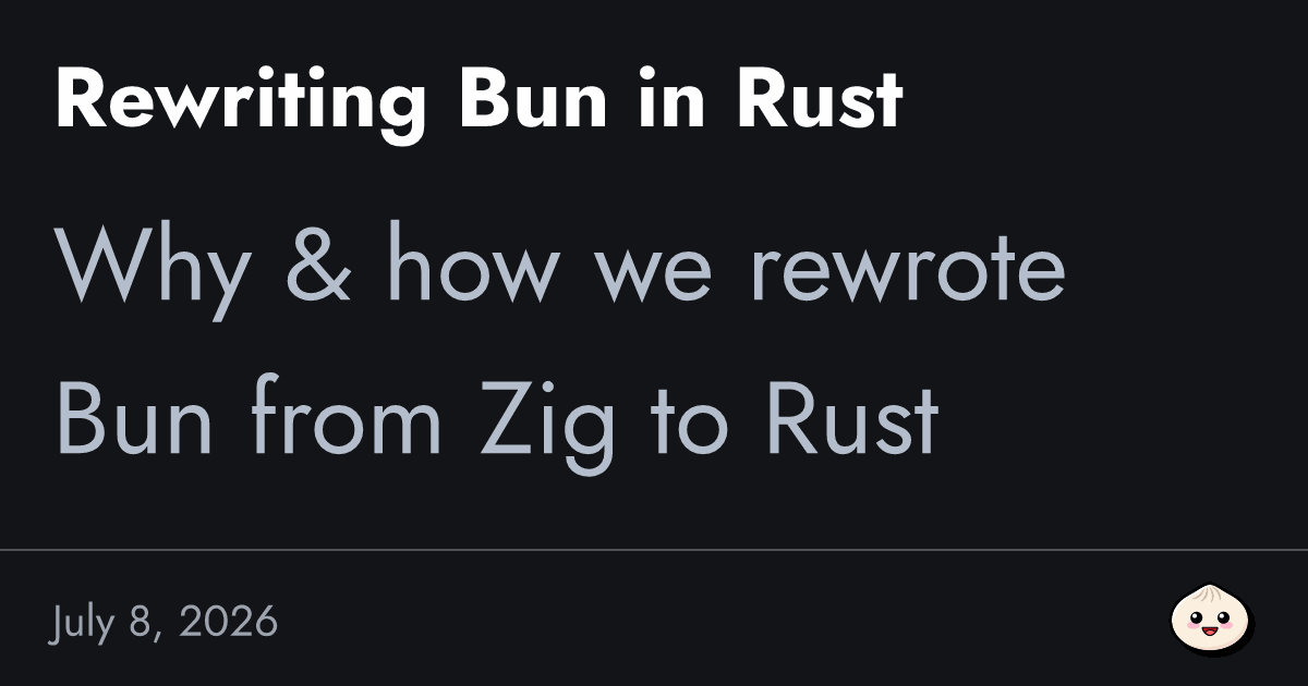 Bun 官方博客的 Rust 重写公告 OG 图片